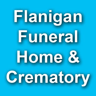 flanigan funeral home|Flanigan Funeral Home & Crematory Obituaries .